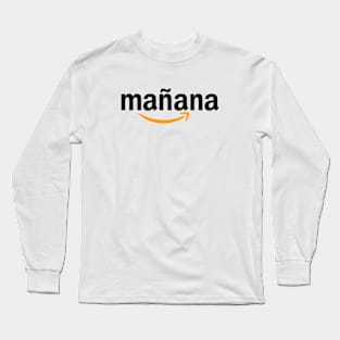 Mañana Long Sleeve T-Shirt